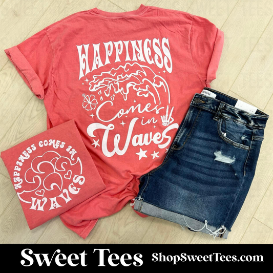 Happiness Comes in Waves tee