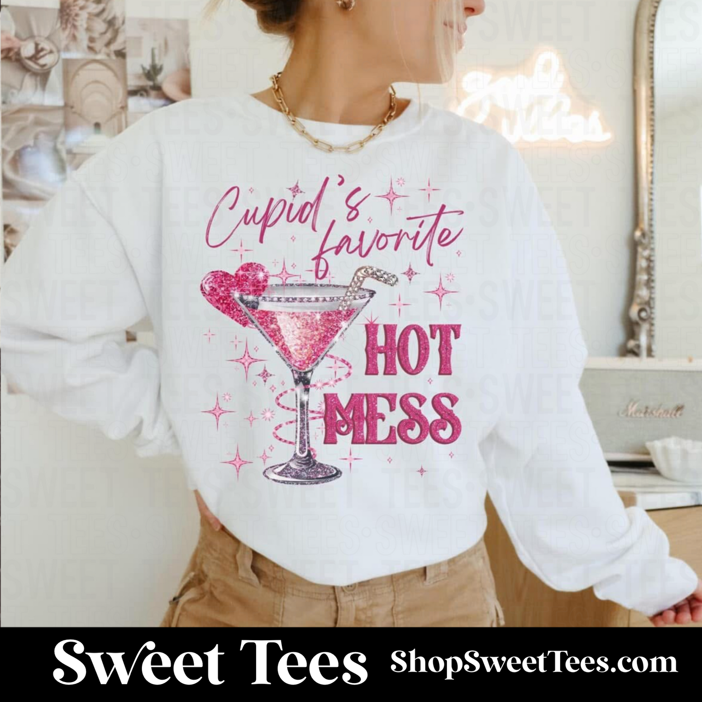 Cupid's Favorite Hot Mess Sweatshirt