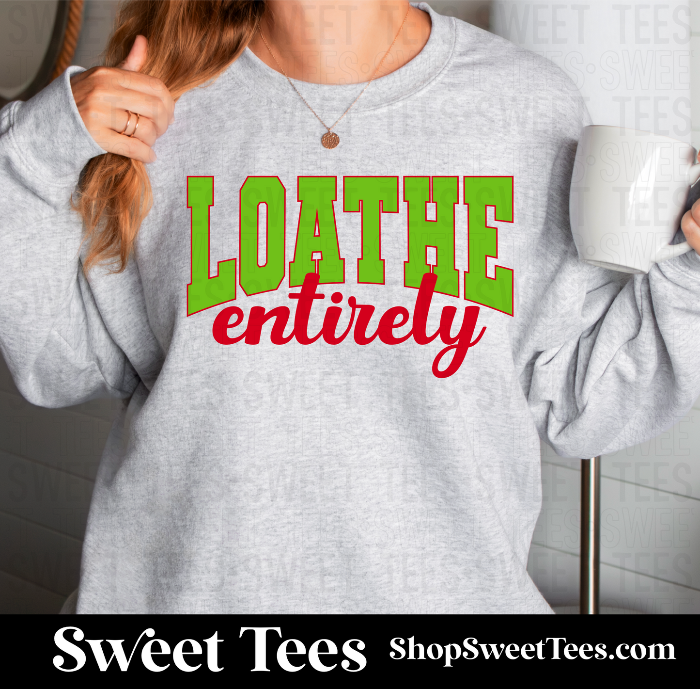 Loathe Entirely Sweatshirt