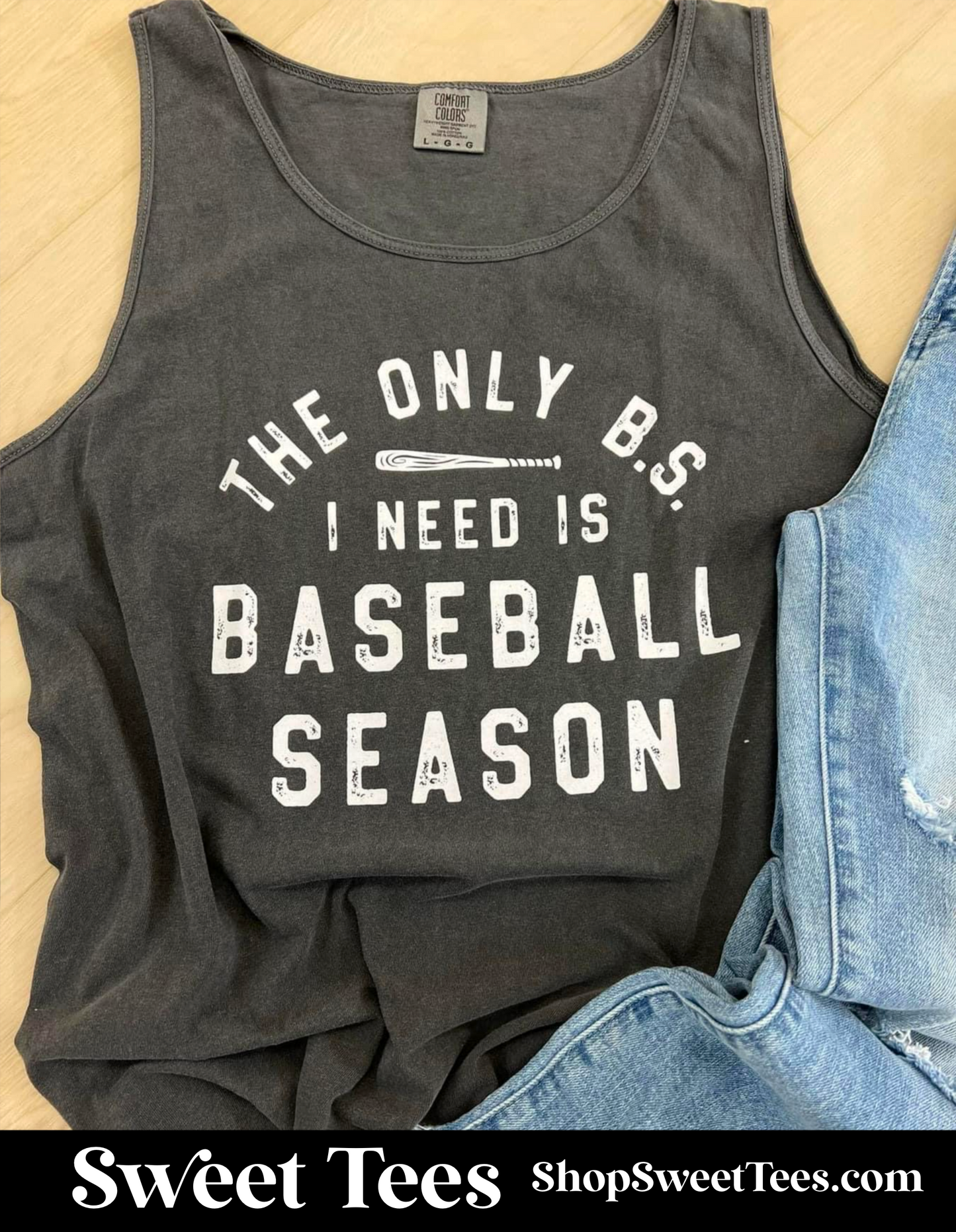 The Only BS I Need is Baseball Season Comfort Colors Tank