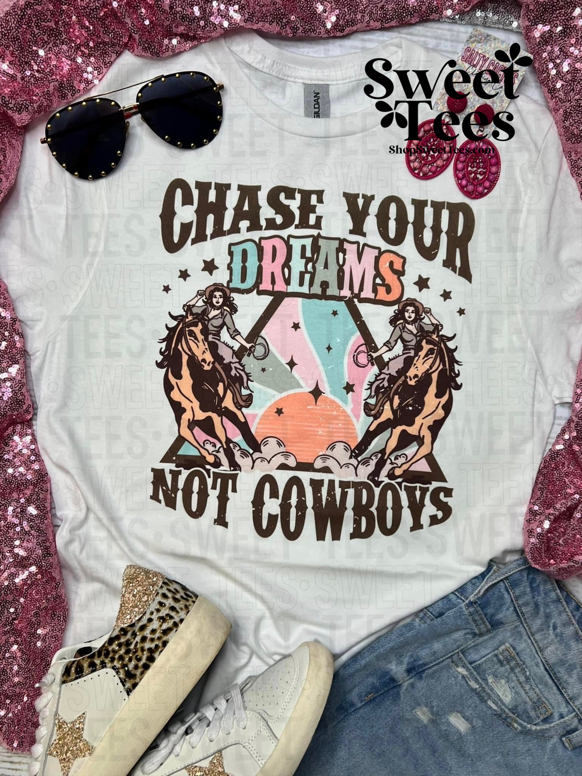 Chase Your Dreams Not Cowboys tee