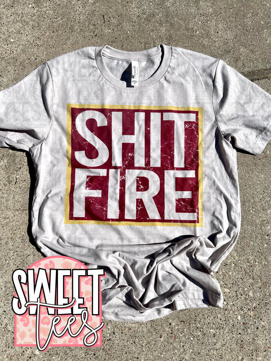 Shit Fire tee