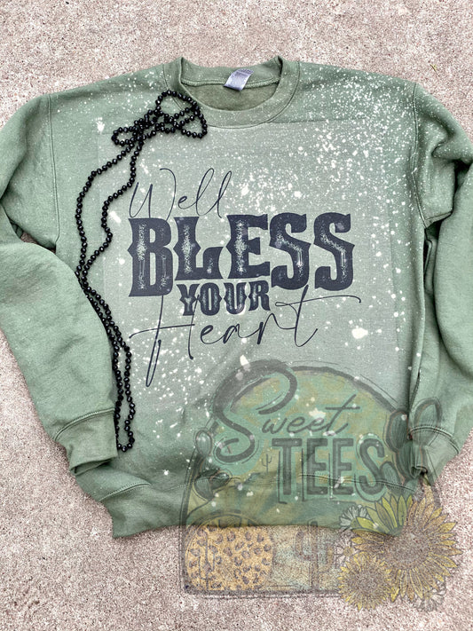 Well Bless Your Heart Sweatshirt