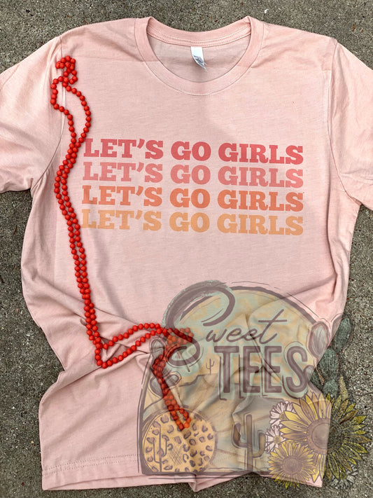 Let's Go Girls tee