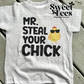 Mr. Steal Your Chick tee