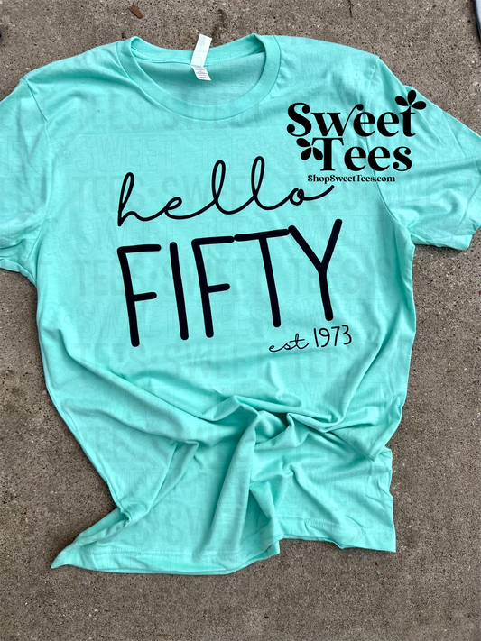 Hello Fifty tee