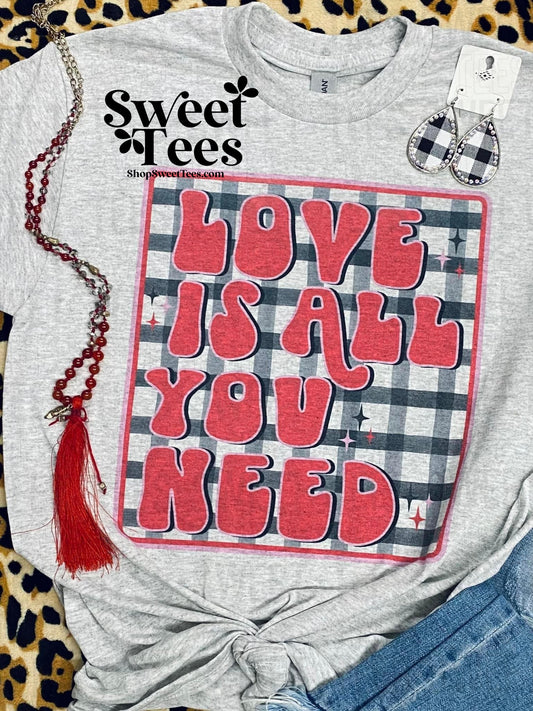 Love is All You Need tee